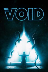 THE VOID แทรกร่างสยอง (2016)