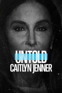 UNTOLD: CAITLYN JENNER เคทลิน เจนเนอร์ (2021) NETFLIX