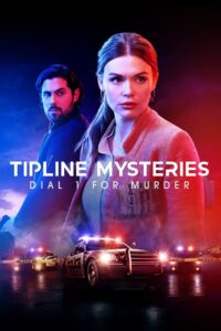 TIPLINE MYSTERIES- DIAL 1 FOR MURDER (2024)